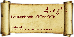 Lautenbach Özséb névjegykártya